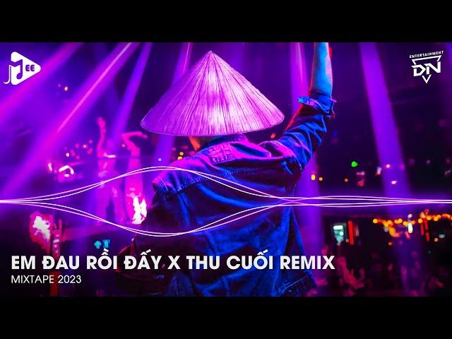 Em Đau Rồi Đấy x Thu Cuối Remix - Em Đau Rồi Đấy Hà Nội Có Lẽ Đẹp Nhất Về Đêm Remix Tiktok