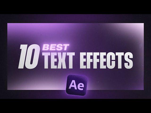 10 Text Animations You Need To Know (After Effects Tutorial)