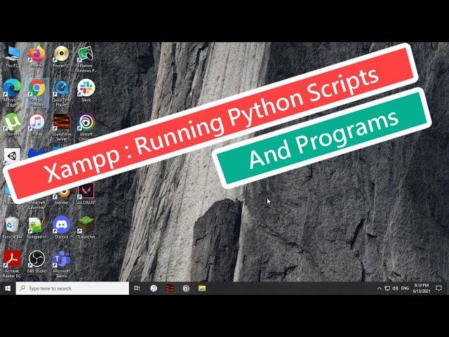 Xampp : Running Python Scripts and Programs