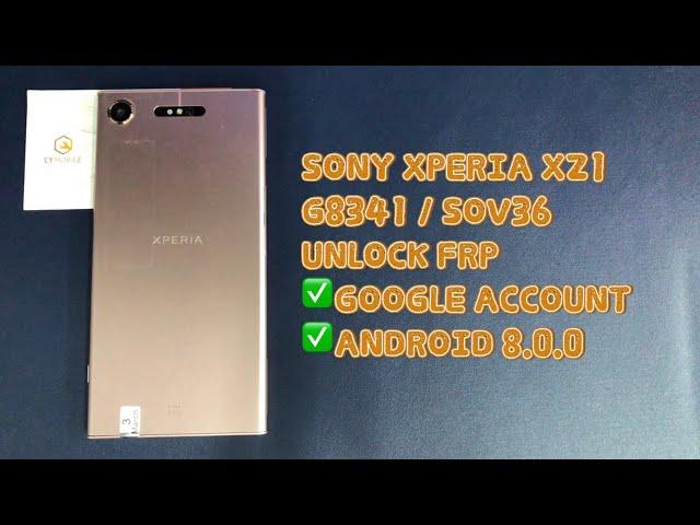 SONY XPERIA XZ1/G8341/SOV36 UNLOCK FRP ANDROID 8.0.0｜GOOGLE ACCOUNT