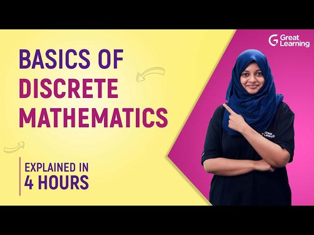 Basics of Discrete Mathematics | Discrete Mathematics Full Course | Great Learning