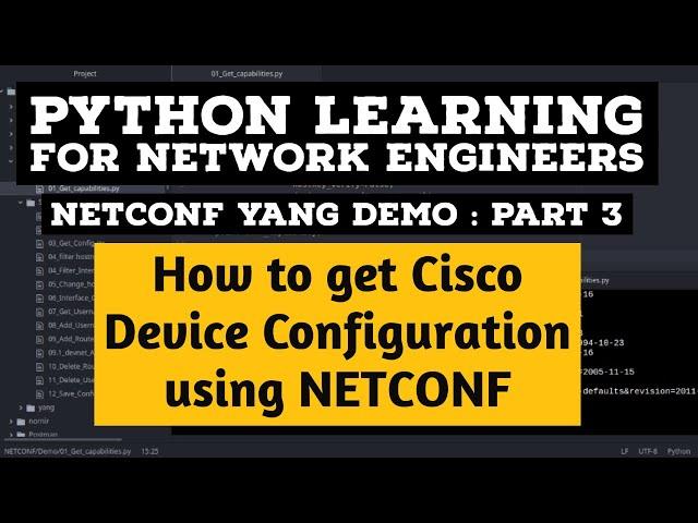 NETCONF Python Example | Part 3 | Cisco How Get ConfigurationTutorial: NCCLIENT YANG