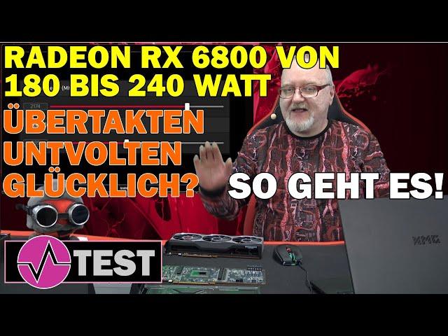 AMD Radeon RX 6800 Overclocking und Undervolting – von 240 Watt bis unter 180 Watt ist alles drin!