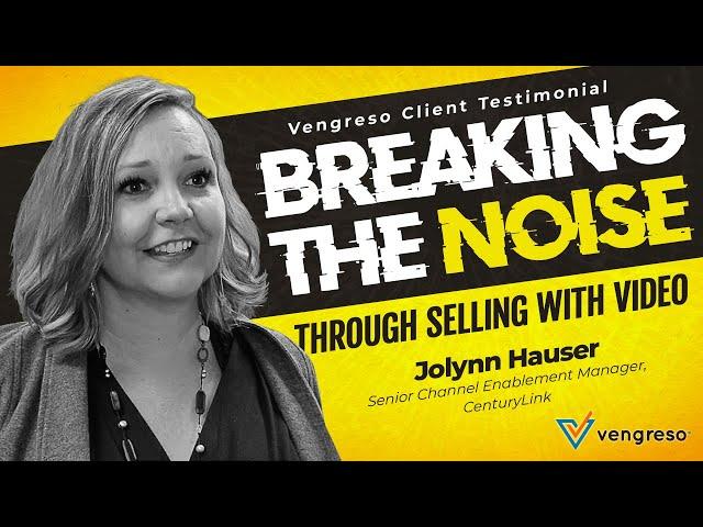 Use Video to Break Through the Noise - Selling With Video | Vengreso Client Testimonial