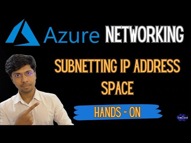 Azure Networking: Subnetting IP Address Space #azure  #azurenetworking #devops