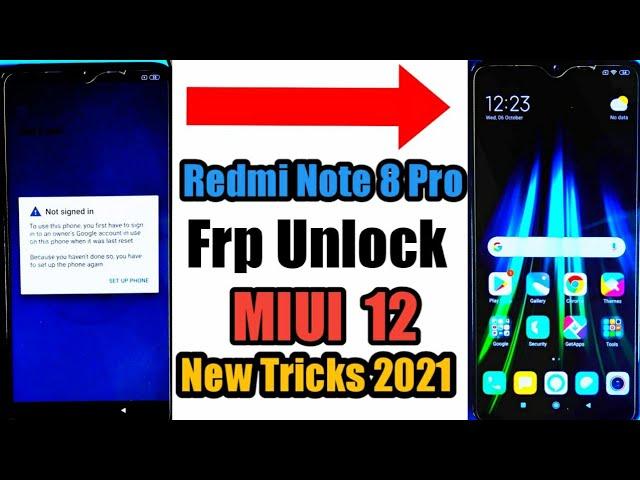 Redmi Note 8 Pro Google Account Bypass / FRP BYPASS  MIUI 12 (Without PC) 100% Warking