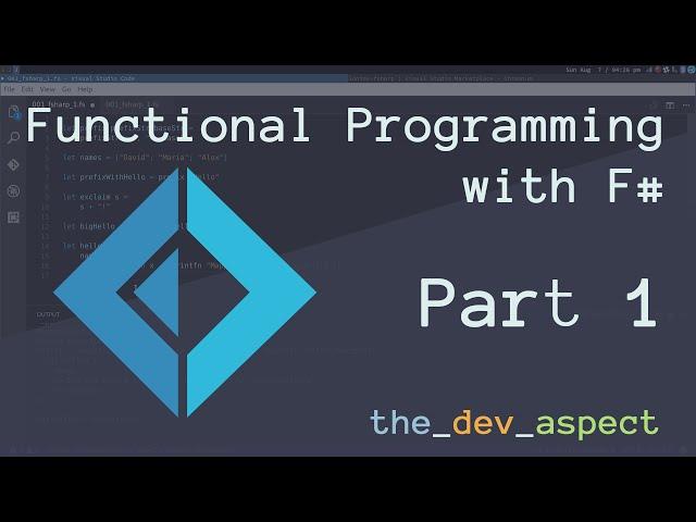 Introduction to Functional Programming with F# - Part 1 [Episode 001]