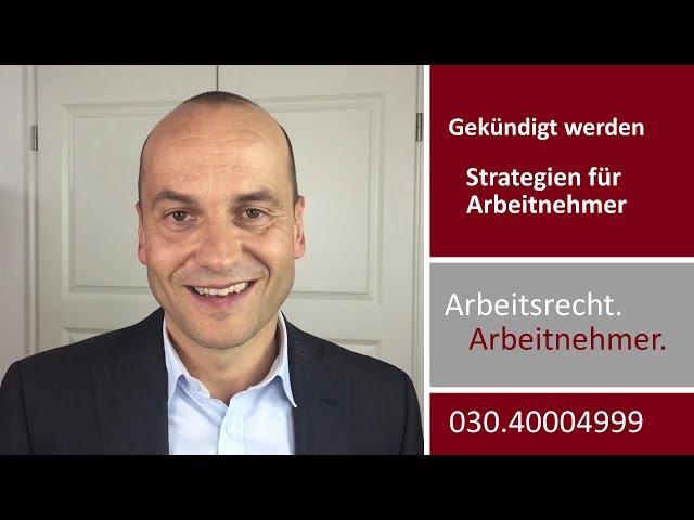 Arbeitgeber soll mir kündigen - Strategien für Arbeitnehmer | Fachanwalt Alexander Bredereck