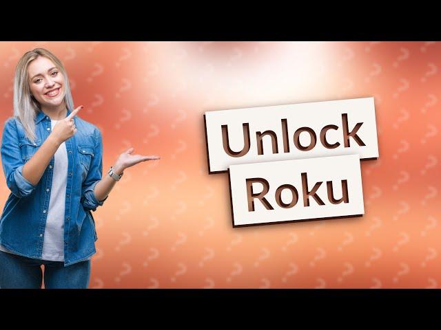 Can you jailbreak a Roku?