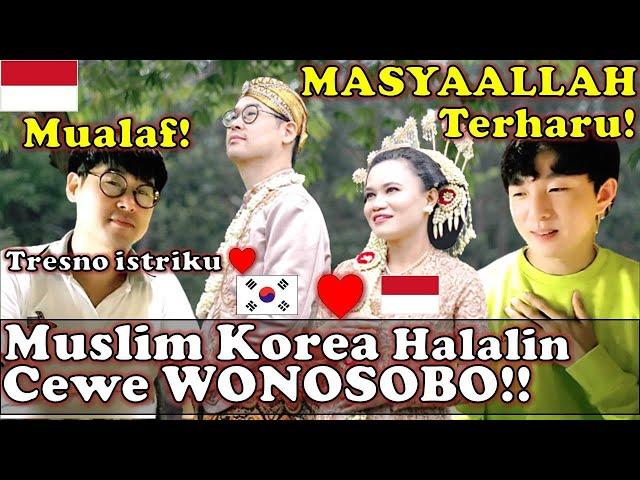 MasyaAllah! MUSLIM KOREA(MUALAF) HALALIN CEWEK WONOSOBO!! InsyaAllah! SEMOGA AKU JUGA BISA NYUSUL