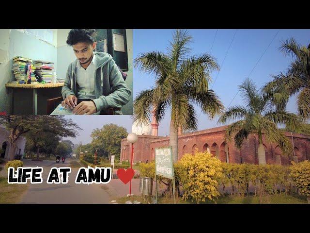 A day at Aligarh Muslim University | AMU Life