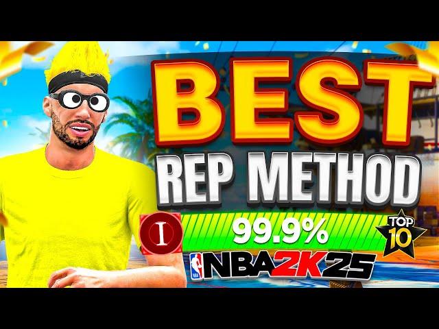 EARN REP 10x FASTER w/ THIS NEW BEST REP METHOD in NBA 2K25 - FASTEST REP METHOD 2K25