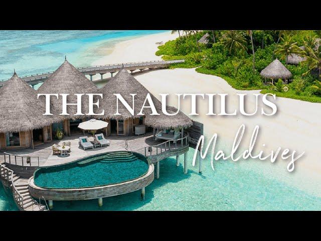 THE NAUTILUS MALDIVES 2022 ️ The most Exclusive 5* Luxury Resort in the Maldives (Full Tour 4K)