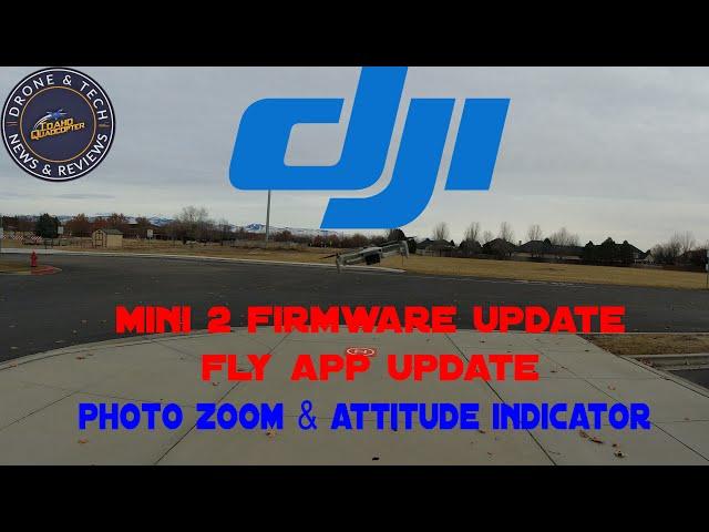 DJI Mini 2 Firmware Update v01 02 0100 & Fly App Update v1.2.2 Full Flight Test