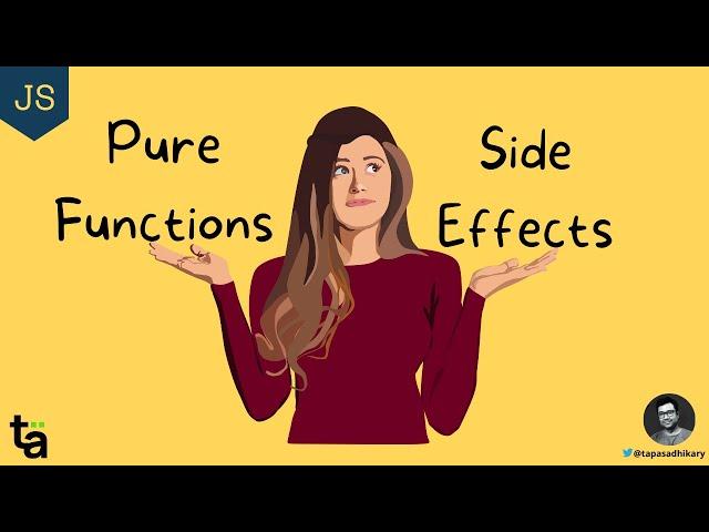 What are Pure Functions and Side Effects in JavaScript? | Learn Pure Functions with Examples