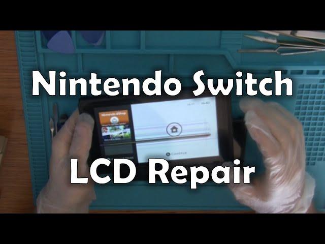 Let's Try to Fix: Nintendo Switch Damaged LCD Screen