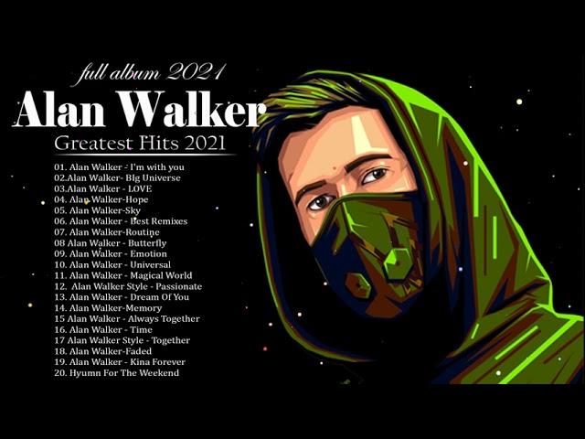 Alan Walker Greatest Hits Full Album 2021 - Alan Walker Best Songs 2021