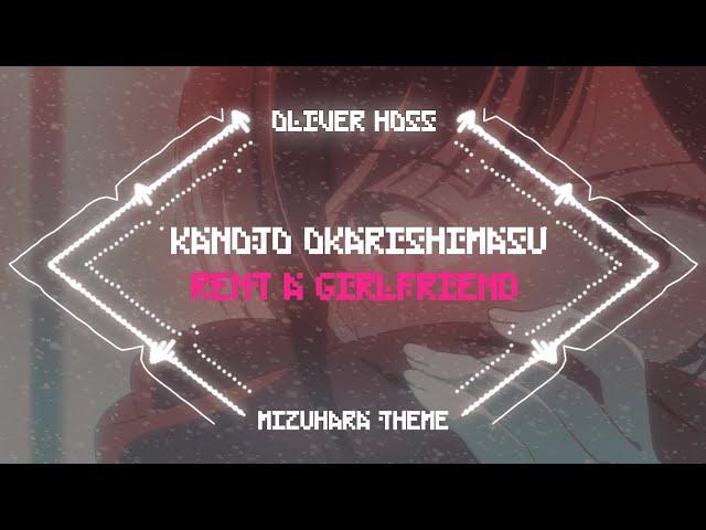 Kanojo, Okarishimasu (Rent a Girlfriend) Mizuhara's Theme