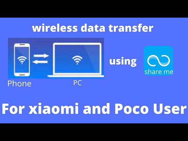 Share files between Phone and Pc using Share me.