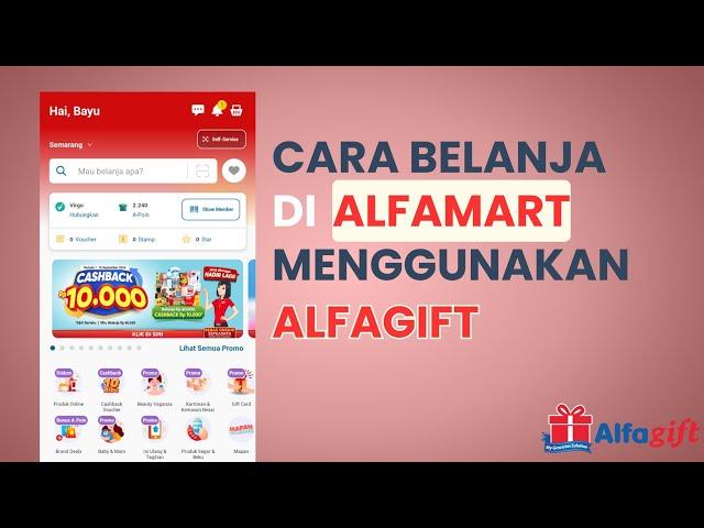 BELANJA DI ALFAMART PAKAI APLIKASI ALFAGIFT