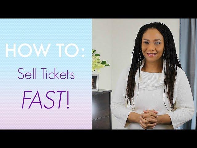 How To Sell Tickets FAST! [Event Planning Tips]