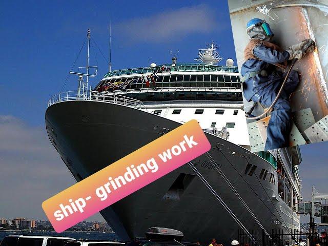 Ship building works - Grinding - South Korea