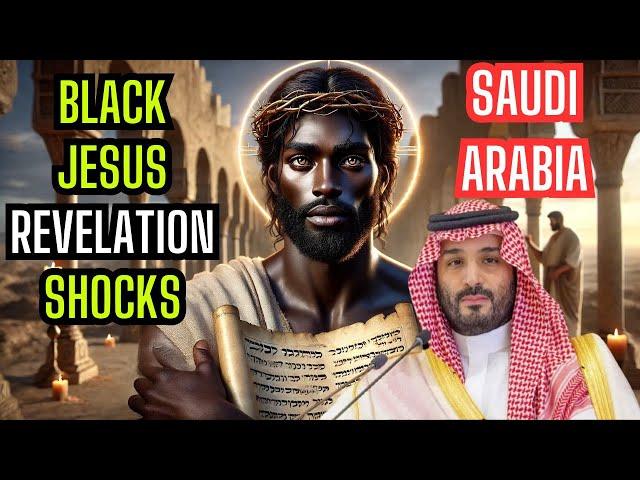 Saudi Arabia Drops a Bombshell: The Black Jesus Revelation.