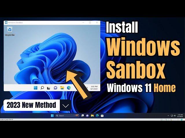 How to Install WINDOWS SANDBOX in Windows 11/10 Home Edition (2023)