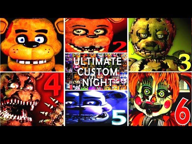 Ultimate Custom Night FNAF 1 2 3 4 5 6 7 All Jumpscares *FNAF 2018*