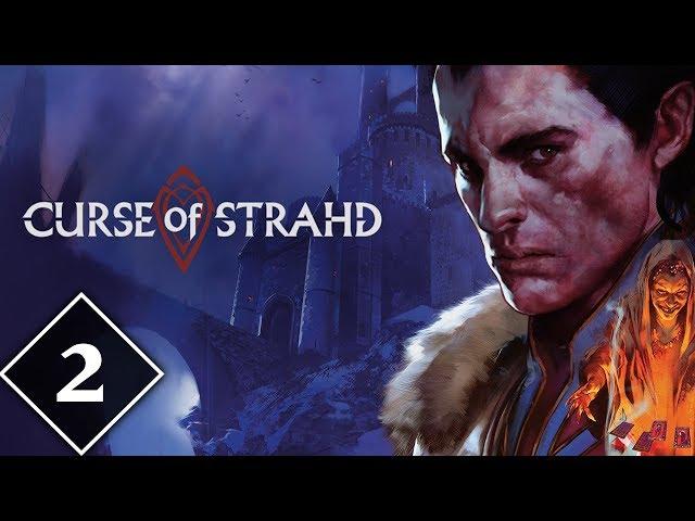 Curse of Strahd | Episode #2 | Dungeons & Dragons Campaign [DnD 5e]