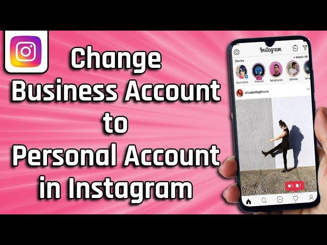 how to change business to personal account in instagram