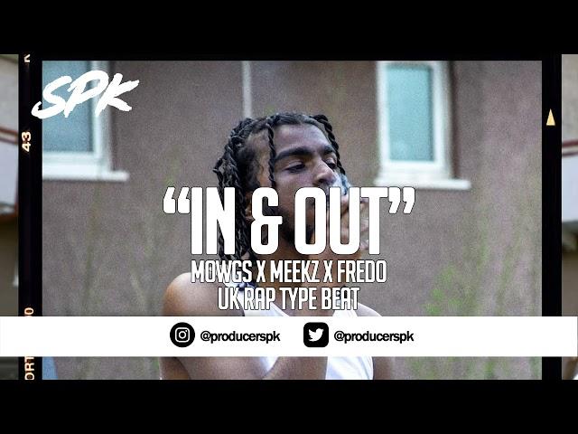 [FREE] Mowgs x Meekz x Fredo Type Beat | Mowgs Type beat 2022 | "In & Out" Prod. SPK