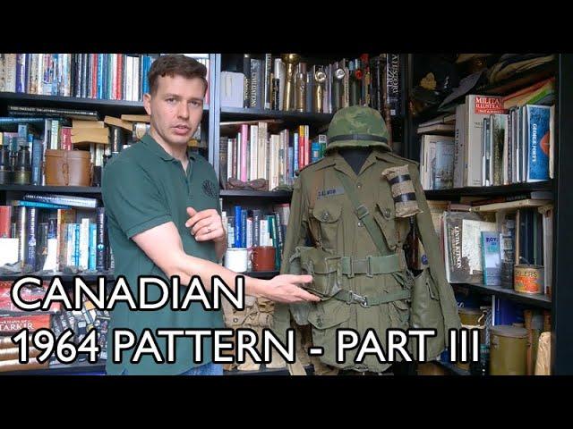 Canadian 1964 Pattern Web Equipment Part III