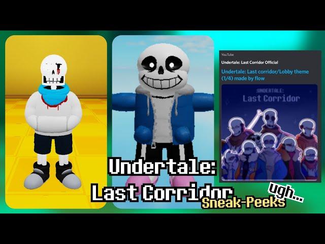 Undertale: Last Corridor - SNEAK-PEEKS