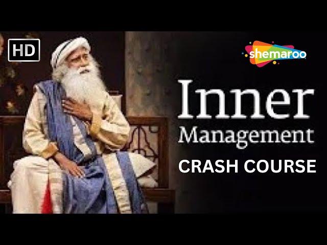 Full Inner Management CRASH COURSE By Sadhguru