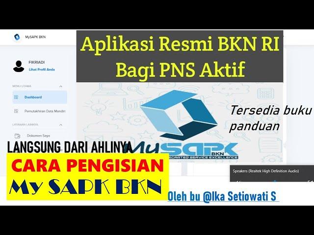 CARA MENGISI MY SAPK BKN 2021 UNTUK PEMUTAKHIRAN DATA MANDIRI PNS/PPPK 2021 OLEH mba@Eka Setiowati S