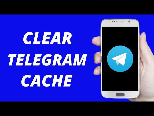 How to Clear Cache On Telegram App to Save Space On Android and iPhone