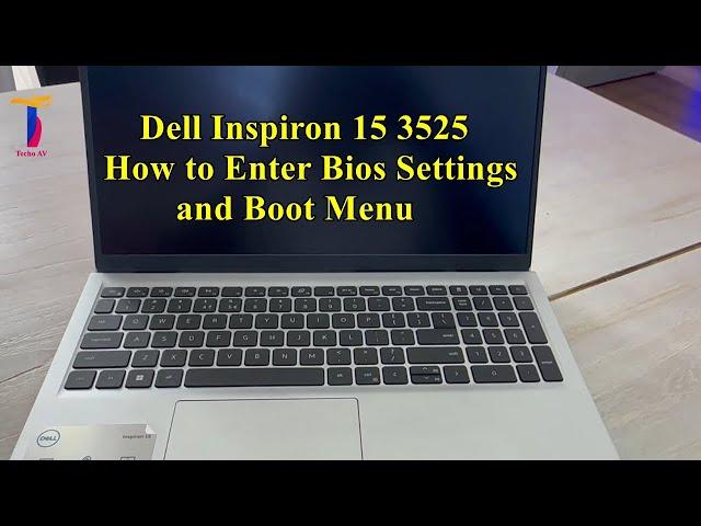 Dell Inspiron 15 3525 - How to Enter Bios Settings and Boot Menu