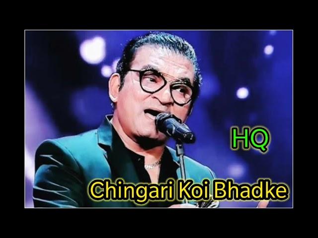 Chingari Koi bhadke by Abhijeet Bhattacharya (HQ)