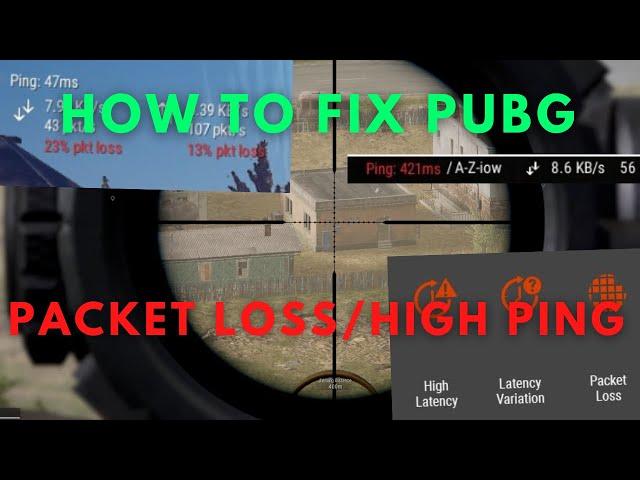 PUBG: How to Fix Packet Loss and High Ping in 2023