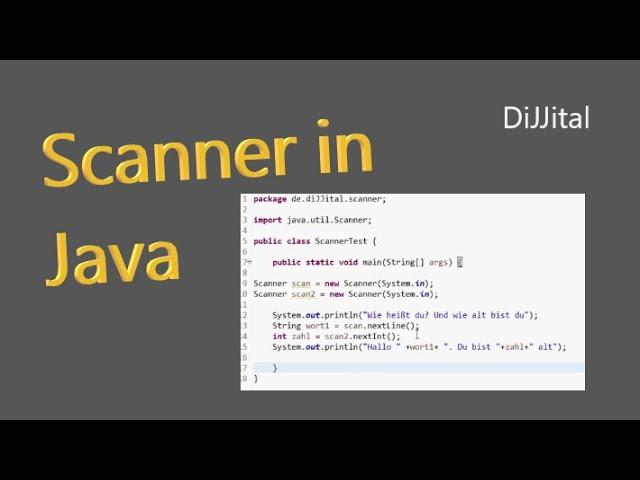 Scanner in Java programieren | DiJJital | [Deutsch German]