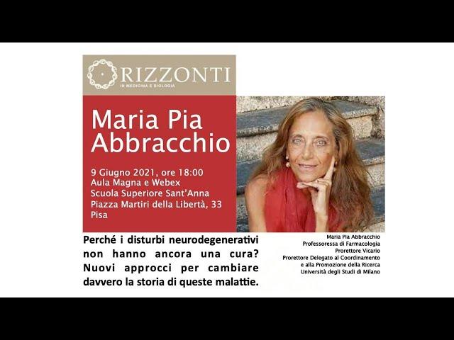 Orizzonti in Medicina e Biologia 2020/2021: prof.ssa Maria Pia Abbracchio
