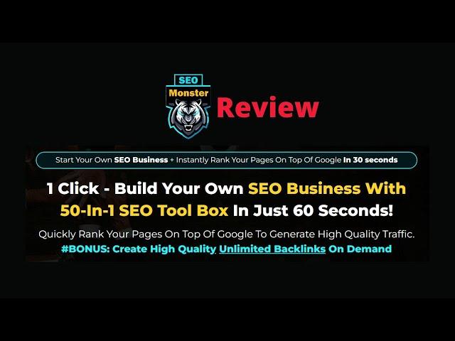 SEO Monster Review | 50-in-1 SEO Toolbox + Unlimited Backlinks Builder