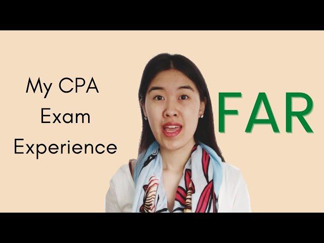 My FAR CPA Exam Experience