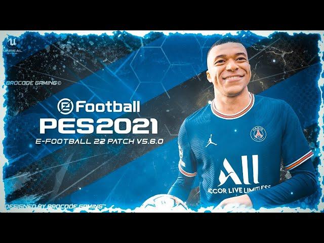 PES 2021 Mobile V5.6.0 eFootball 2022 Special Patch | New Version Update 1 GB OBB Download