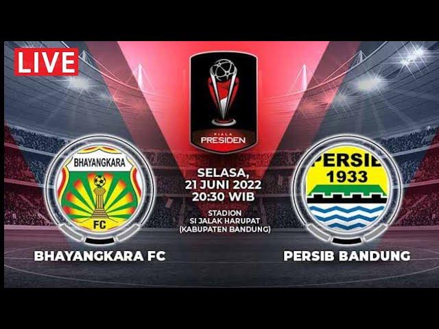 LIVELINK LIVE STREAMING BHAYANGKARA FC VS PERSIB BANDUNG