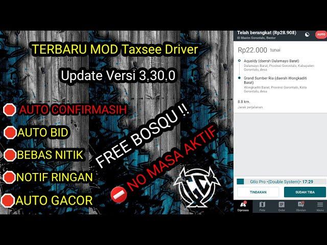 MOD TAXSEE DRIVER TERBARU Versi 3.30.0 || AUTO CONFIRMASI || NOTIF Ringan