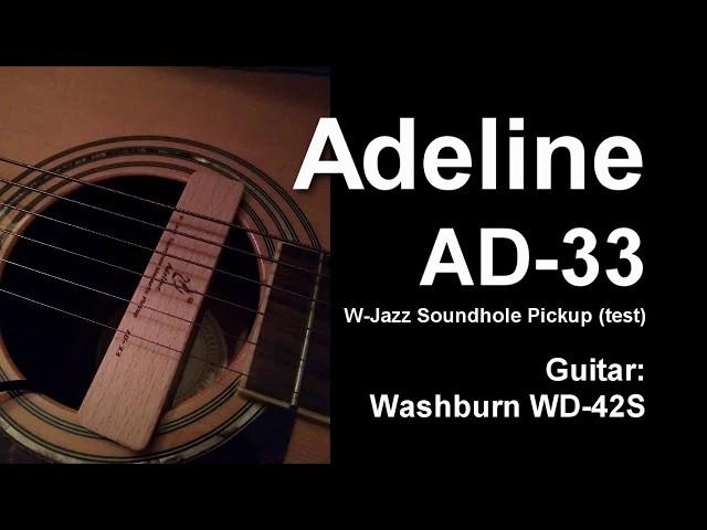 Adeline AD-33 W-Jazz Soundhole Pickup (test - review guitar pickup)