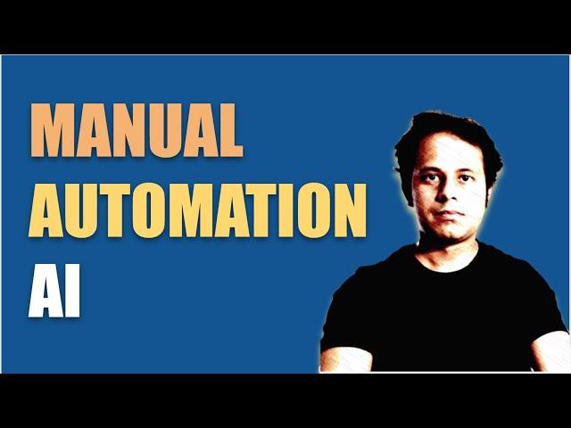 #AskRaghav | Difference between Manual, Automation & Artificial Intelligence AI