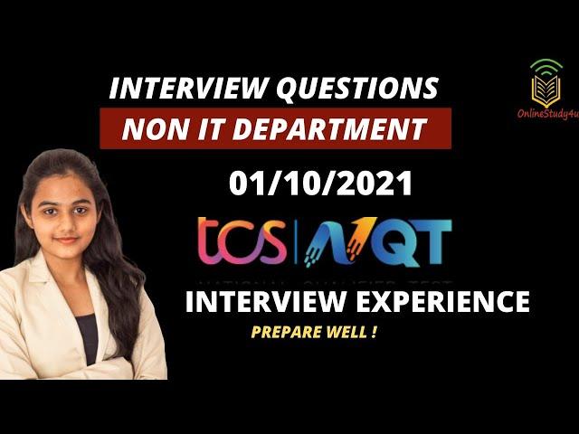 TCS NQT 01/10/2021 Non-IT Interview Experience | TCS interview